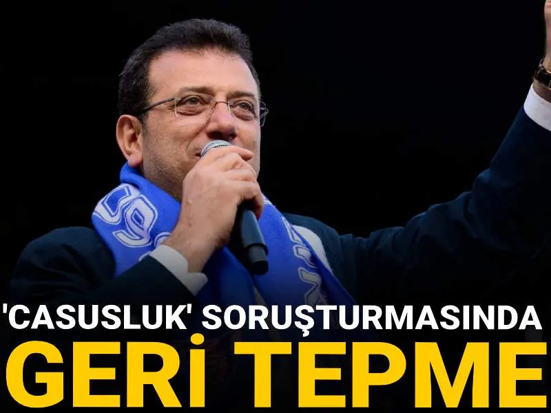 İmamoğlu Casusluk Soruşturması AKP'ye Mi Döndü? Şok İddia!
